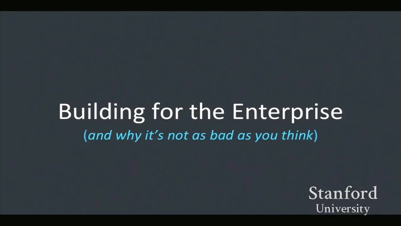 Lecture 12 - Building for the Enterprise (Aaron Levie) thumbnail